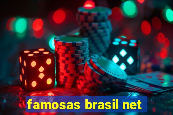 famosas brasil net